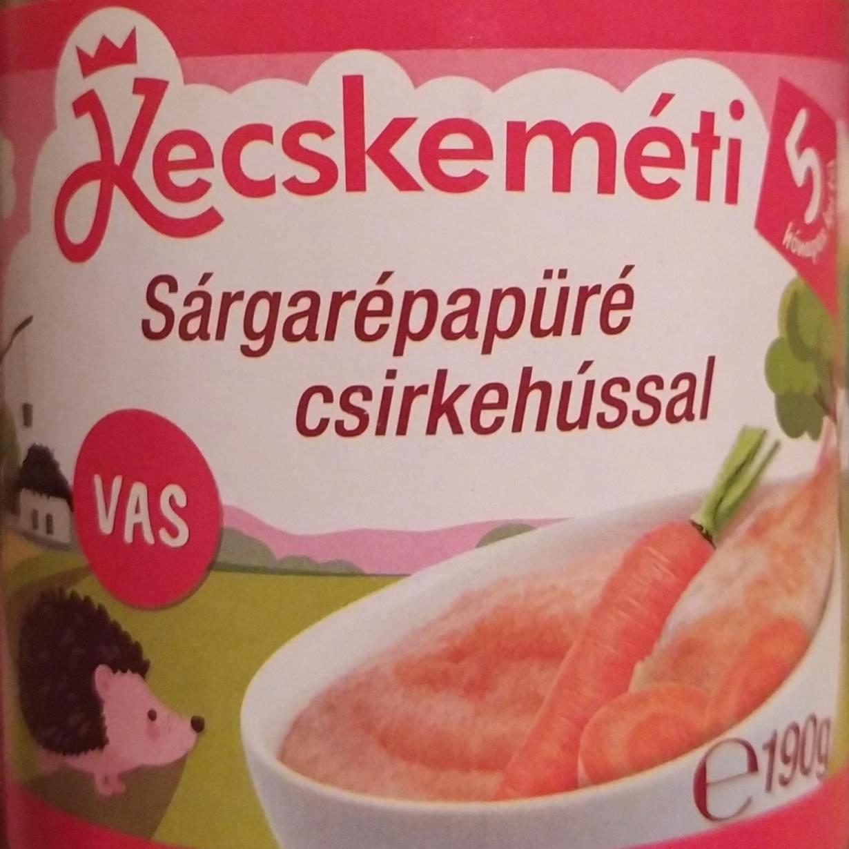 Képek - Sárgarépapüré csirkehússal Kecskeméti