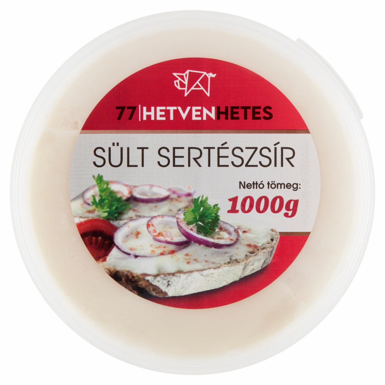 Képek - Hetvenhetes sült sertészsír 1000 g